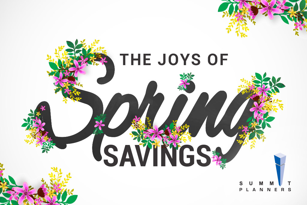 The Joys of Spring Savings